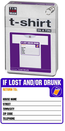 Lost and Drunk T Shirt in a Tin